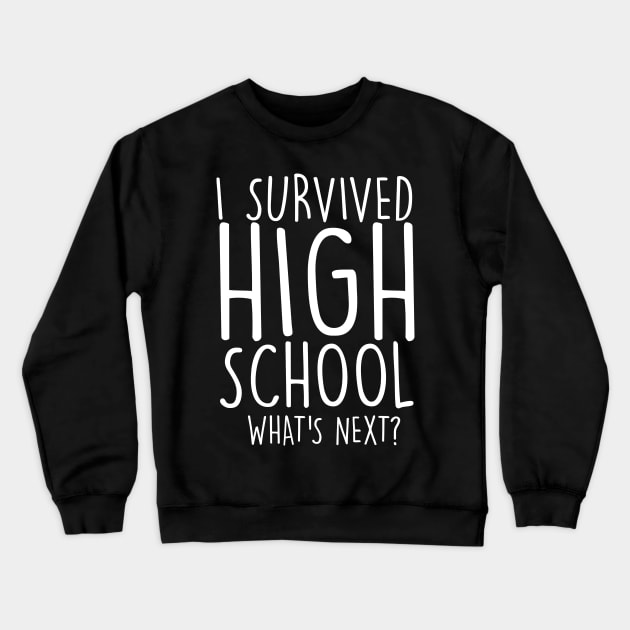 I Survived High School Graduation Crewneck Sweatshirt by thingsandthings